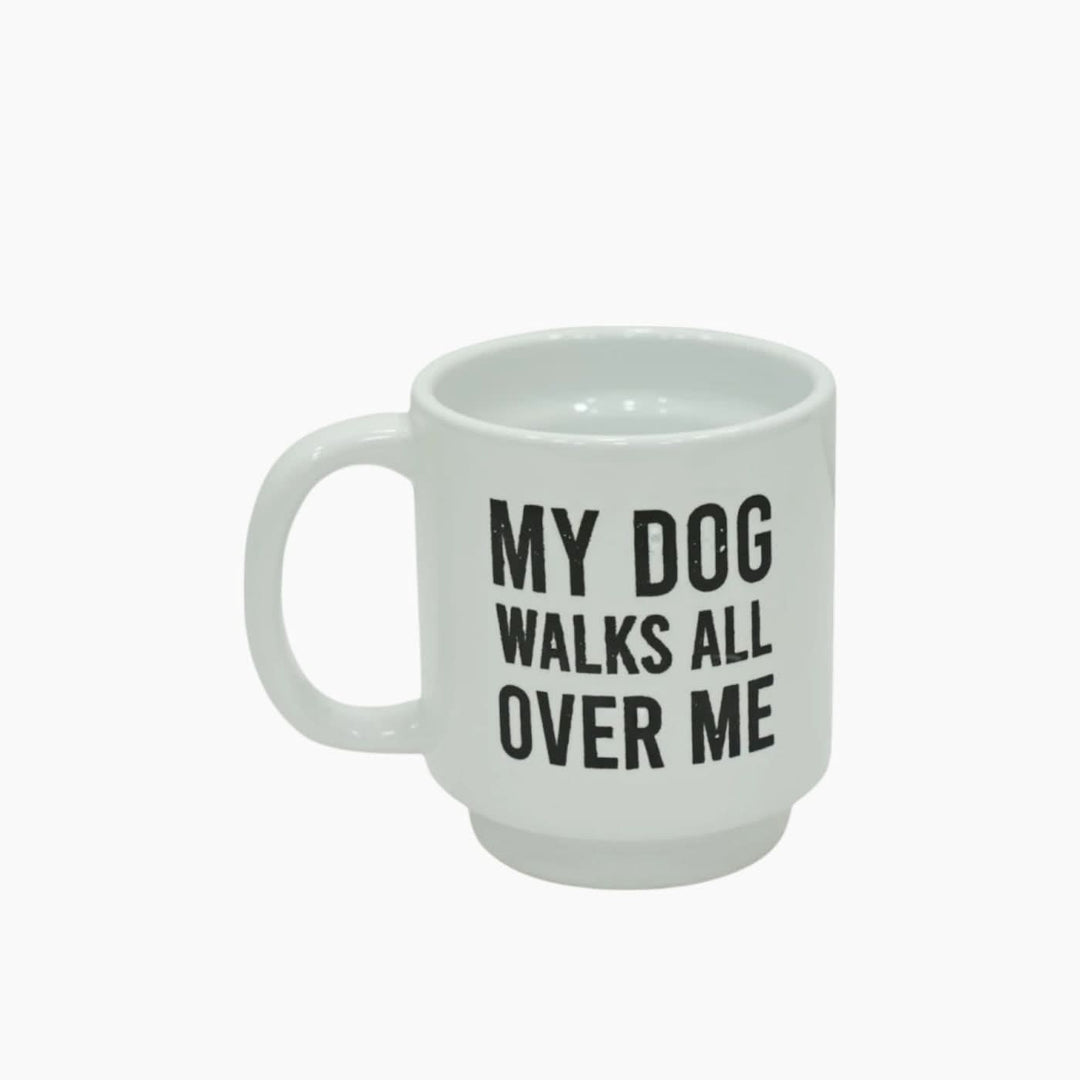 Best Buddies My Dog Walks All Over Me Mug - HUNA