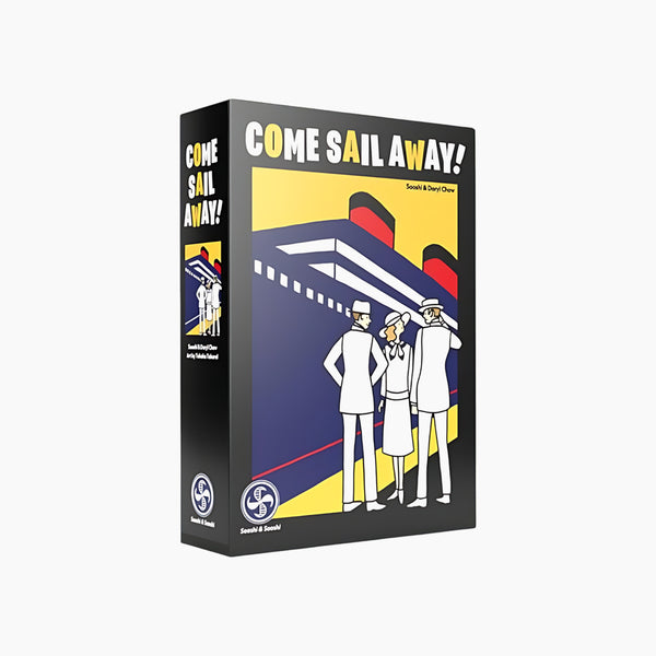 Come Sail Away!