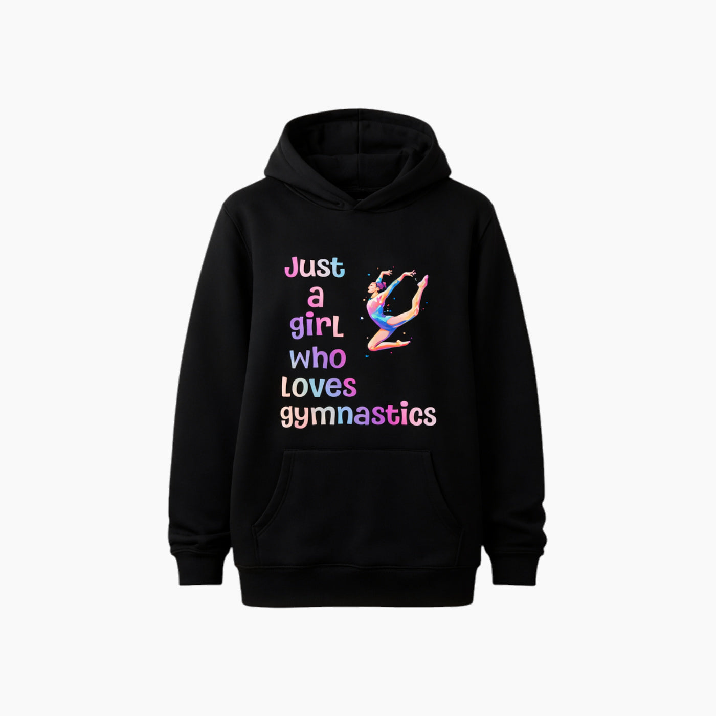 Gymnastics Just a Girl Hoodie Gymnastics Just a Girl Hoodie