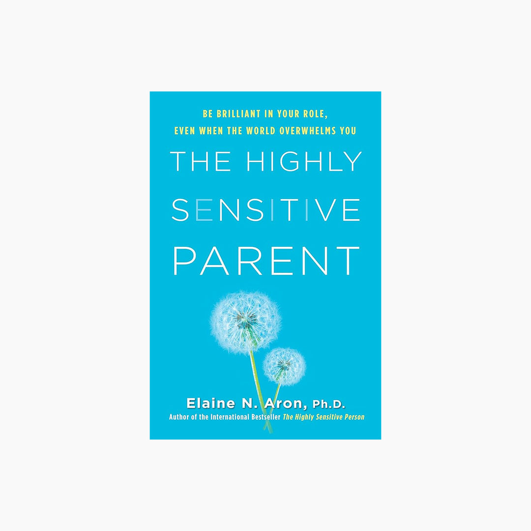 The Highly Sensitive Parent print book